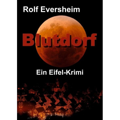 Rolf Eversheim - Blutdorf