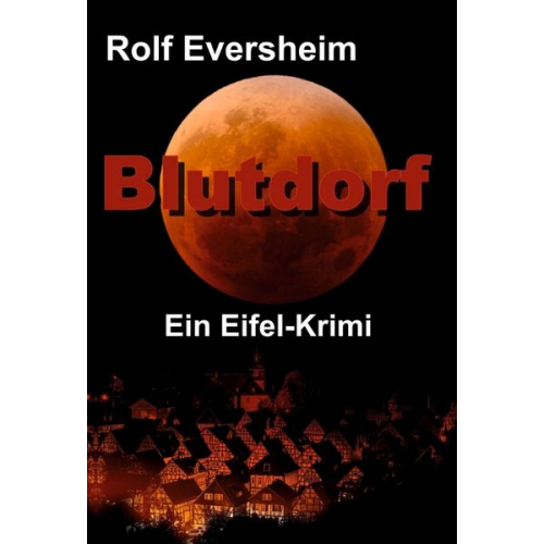 Rolf Eversheim - Blutdorf