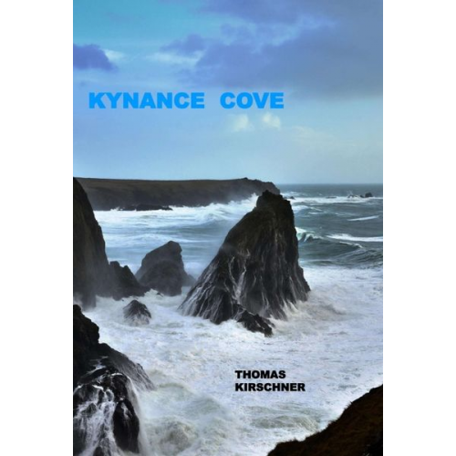 Thomas Kirschner - Kynance Cove