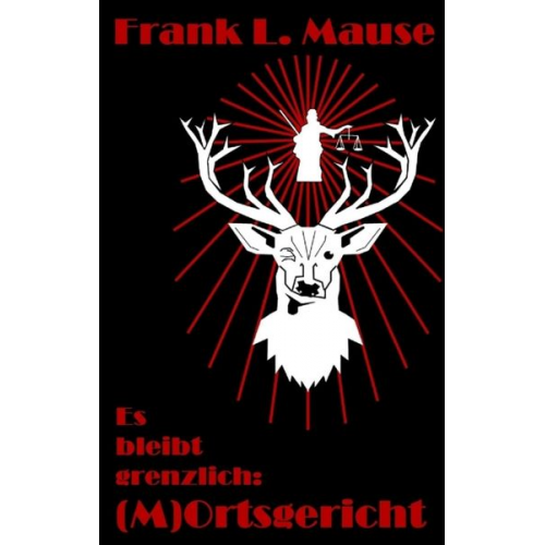 Frank L. Mause - (M)Ortsgericht