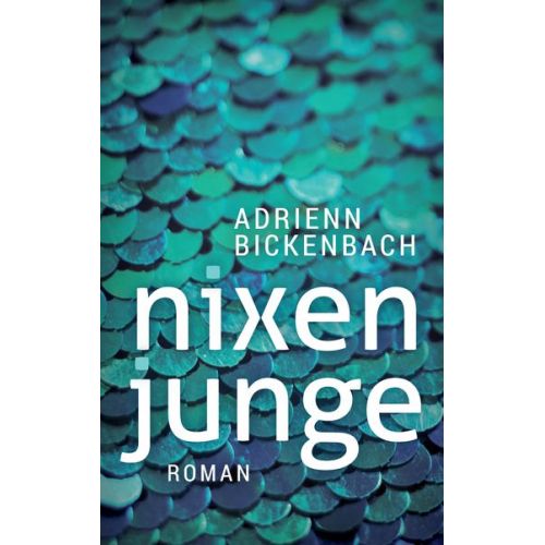 Adrienn Bickenbach - Nixenjunge
