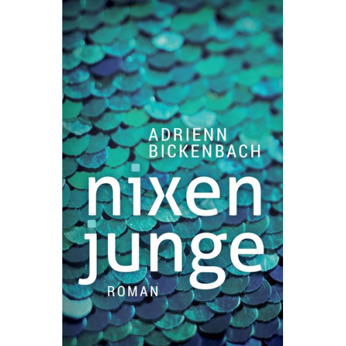 Adrienn Bickenbach - Nixenjunge