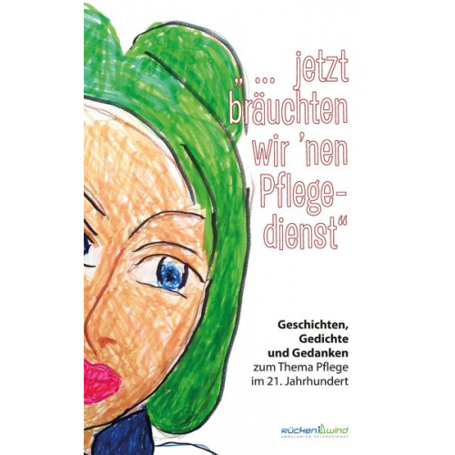 . blumenleere Rückenwind Pflegedienst Angela Schwarz Marleen Vidal Helga Andrae - "... jetzt bräuchten wir 'nen Pflegedienst"