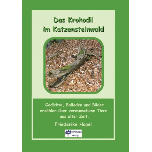 Friederike Hapel - Das Krokodil im Katzensteinwald