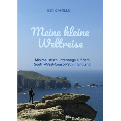 Ben Camillo - Meine kleine Weltreise