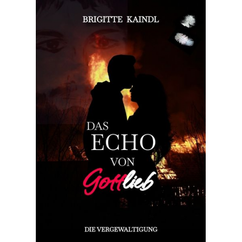 Brigitte Kaindl Brenda Leb - Das Echo von Gottlieb