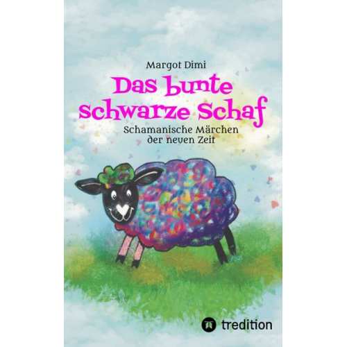 Margot Dimi - Das bunte schwarze Schaf, Lola lässt ihre langweilige Schafherde hinter sich um ihr eigenes Leben zu leben.