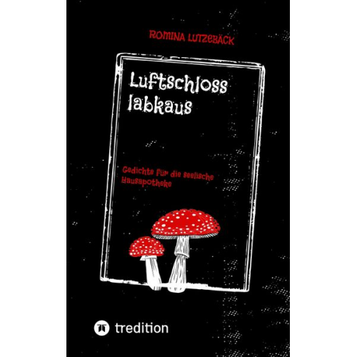 Romina Lutzebäck - Luftschlosslabkaus