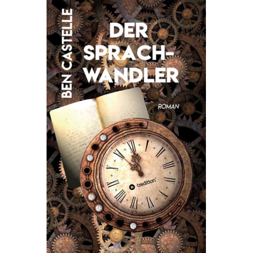 Ben Castelle - Der Sprachwandler