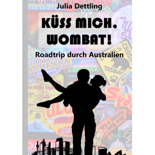 Julia Dettling - Küss mich, Wombat!