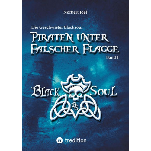 Norbert Joël - Piraten unter falscher Flagge