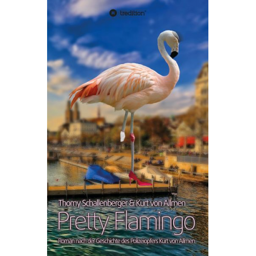 Thomy Schallenberger Kurt Allmen - Pretty Flamingo