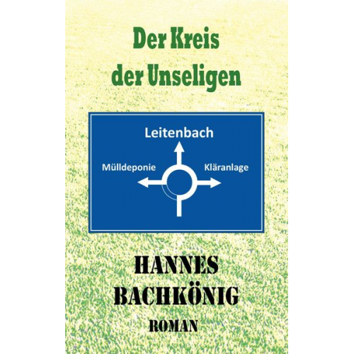 Hannes Bachkönig - Der Kreis der Unseligen