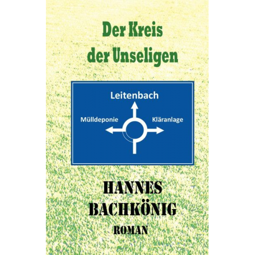 Hannes Bachkönig - Der Kreis der Unseligen
