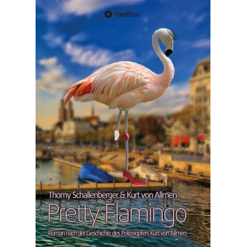 Thomy Schallenberger Kurt Allmen - Pretty Flamingo