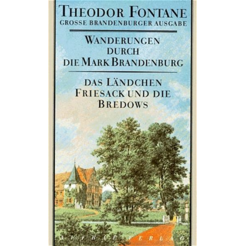 Theodor Fontane - Wanderungen durch die Mark Brandenburg, Band 7