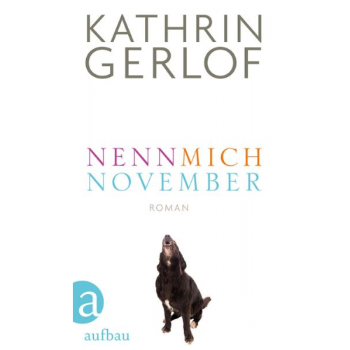 Kathrin Gerlof - Nenn mich November