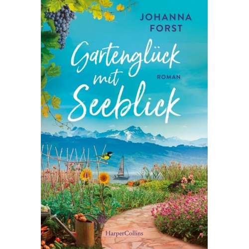 Johanna Forst - Gartenglück mit Seeblick