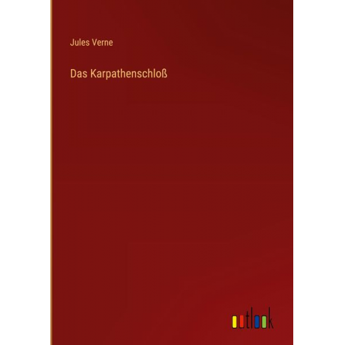 Jules Verne - Das Karpathenschloß