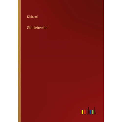 Klabund - Störtebecker