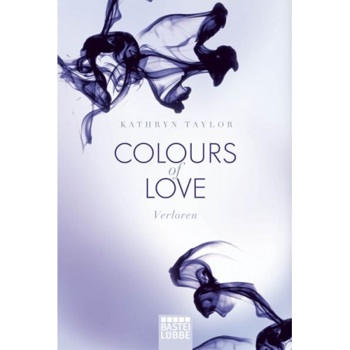 Kathryn Taylor - Colours of Love - Verloren