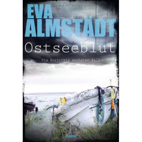 Eva Almstädt - Ostseeblut / Pia Korittki Band 6