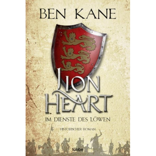 Ben Kane - Lionheart - Im Dienste des Löwen