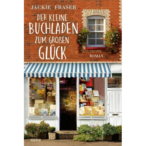 Jackie Fraser - Der kleine Buchladen zum großen Glück