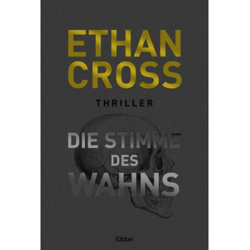 Ethan Cross - Die Stimme des Wahns