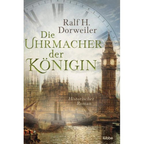 Ralf H. Dorweiler - Die Uhrmacher der Königin