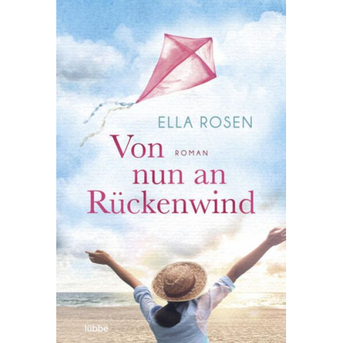 Ella Rosen - Von nun an Rückenwind