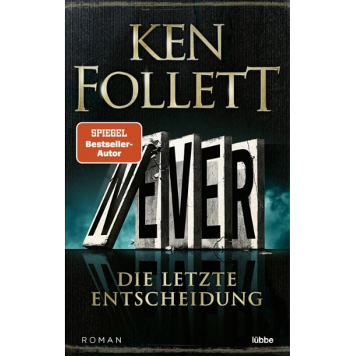 Ken Follett - Never - Die letzte Entscheidung