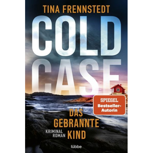 Tina Frennstedt - COLD CASE - Das gebrannte Kind