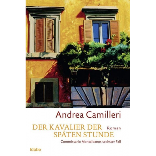 Andrea Camilleri - Der Kavalier der späten Stunde / Commissario Montalbano Band 6