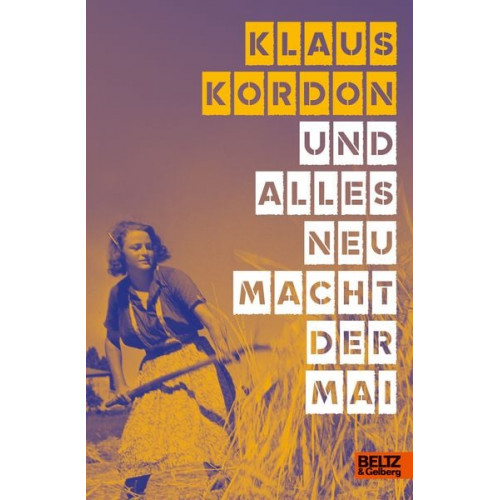 Klaus Kordon - Und alles neu macht der Mai