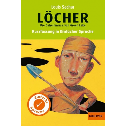 Louis Sachar - Kurzfassung in Einfacher Sprache. Löcher