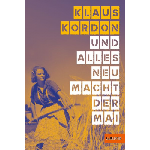 Klaus Kordon - Und alles neu macht der Mai