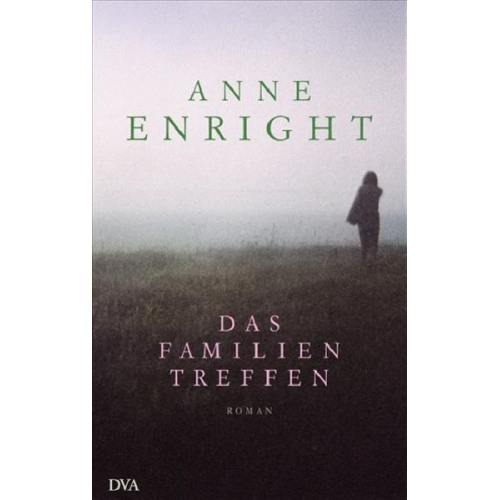 Anne Enright - Das Familientreffen
