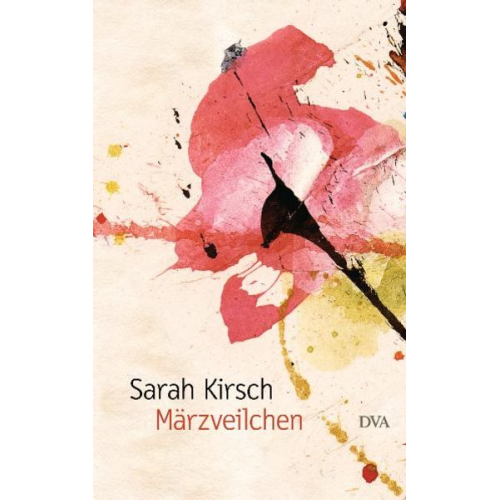 Sarah Kirsch - Märzveilchen