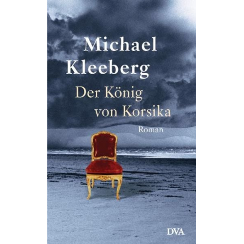 Michael Kleeberg - Der König von Korsika
