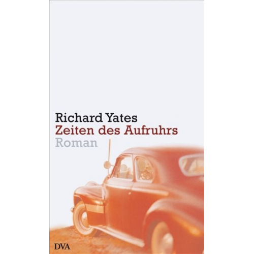 Richard Yates - Zeiten des Aufruhrs