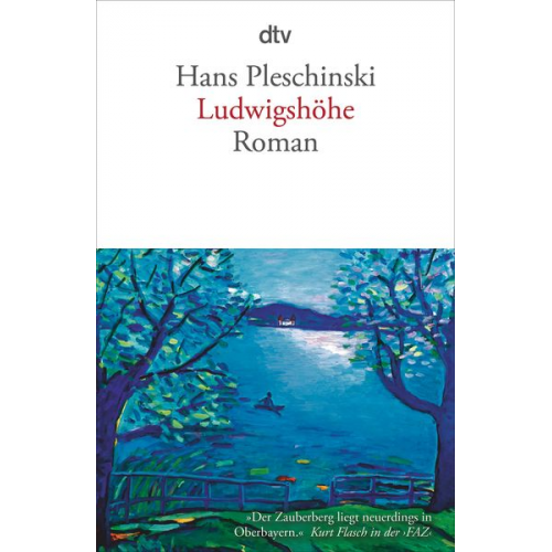 Hans Pleschinski - Ludwigshöhe
