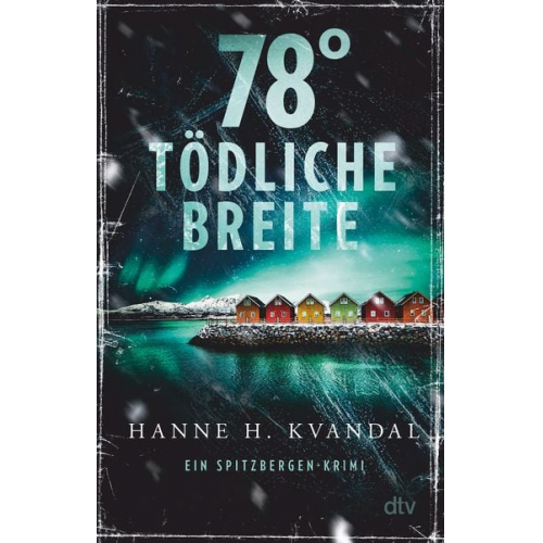 Hanne H. Kvandal - 78° tödliche Breite