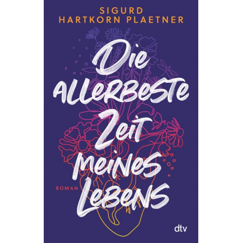 Sigurd Hartkorn Plaetner - Die allerbeste Zeit meines Lebens