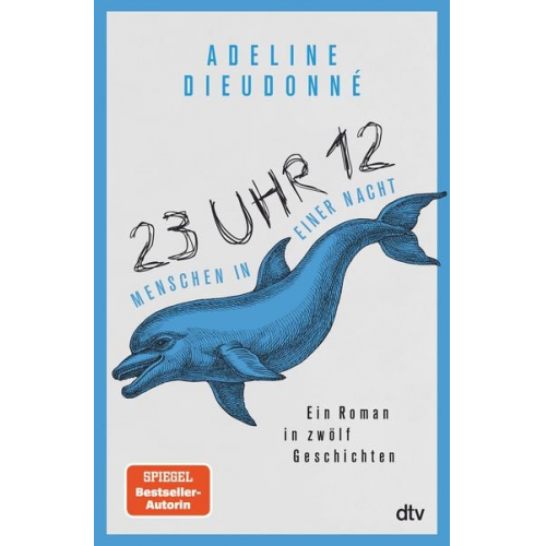 Adeline Dieudonné - 23 Uhr 12 – Menschen in einer Nacht