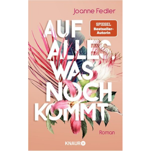 Joanne Fedler - Auf alles, was noch kommt