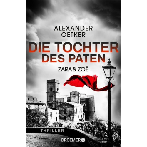 Alexander Oetker - Zara und Zoë - Die Tochter des Paten