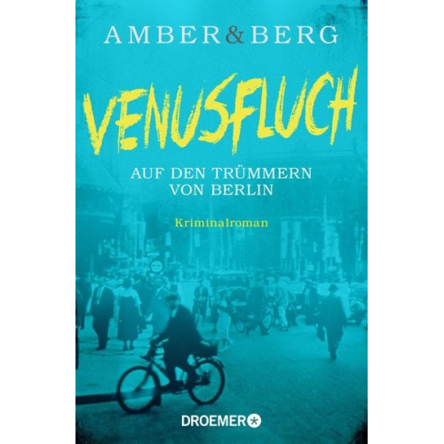 Liv Amber Alexander Berg - Venusfluch. Auf den Trümmern von Berlin