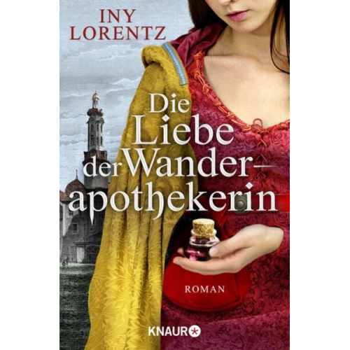 Iny Lorentz - Die Liebe der Wanderapothekerin / Die Wanderapothekerin Band 2