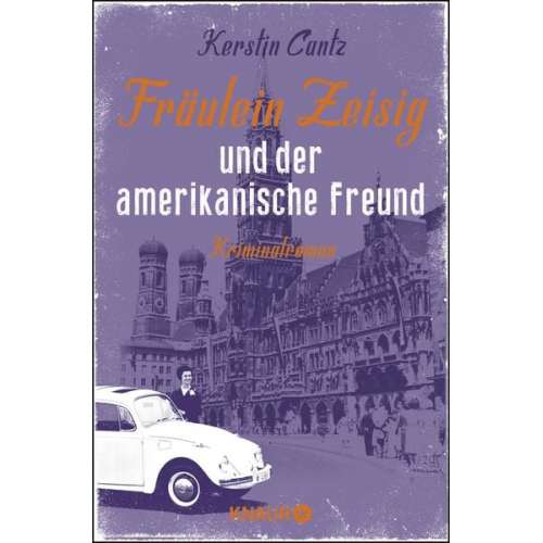 Kerstin Cantz - Fräulein Zeisig und der amerikanische Freund